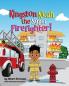 Kingston Noah the Super Firefighter