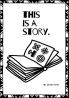 This is a Story