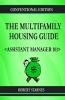 The Multifamily Housing Guide - Assistant Manager 101