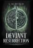 Deviant Resurrection