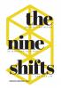 The Nine Shifts