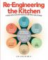 Re-Engineering the Kitchen
