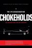 The JFK Assassination Chokeholds