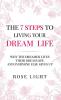 The 7 Steps to Living Your Dream Life