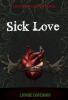 Sick Love