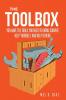 The ToolBox; You have the tools you need to grow survive help yourself and help others