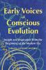 Early Voices of Conscious Evolution