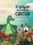 El Dragón De La Cola De Cartón (Spanish Edition)