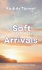 Soft Arrivals