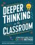Deeper Thinking in the Classroom