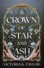 A Crown of Star & Ash