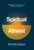 Spiritual Atheist