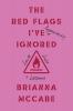 The Red Flags I've (Repeatedly) Ignored