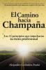 El camino hacia Champaña