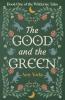 The Good and the Green