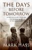The Days Before Tomorrow