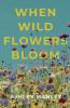 When Wildflowers Bloom