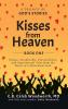 Kisses from Heaven Book One