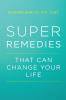 Super Remedies