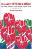 The May 1970 Rebellion Volume 1