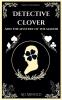 Detective Clover and the Mystery of the Manor