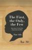 The First the Only the Few