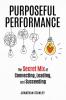 Purposeful Performance