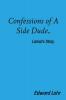 Confessions of A Side Dude..
