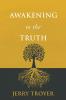 Awakening to the Truth