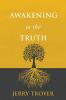 Awakening to the Truth