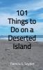 101 Things to Do on a Deserted Island