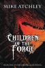 Children of the Forge