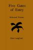 Five Gates of Entry; Selected Poems