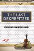The Last Dekrepitzer