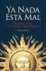 Ya Nada Est�� Mal