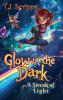 Glow in the Dark