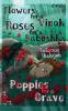 Flowers for a Vinok Roses for a Babushka Poppies for a Grave