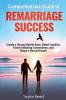 Comprehensive Guide to Remarriage Success