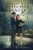 Dancing with Detective Danger