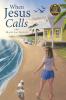 When Jesus Calls