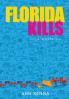 FLORIDA KILLS