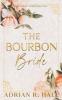 The Bourbon Bride