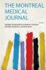 The Montreal Medical Journal Volume 3