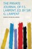 The Private Journal of F.S. Larpent Ed. by Sir G. Larpent