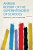 Annual Report of the Superintendent of Schools Volume 5-10