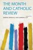 The Month and Catholic Review Volume 20-21
