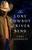 Lone Cowboy of River Bend