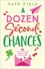 Dozen Second Chances