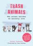 Trash Animals