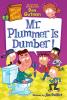 MY WEIRDTASTIC SCHOOL #8: MR. PLUMMER IS DUMBER]